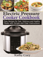 Electric Pressure Cooker Cookbook: Easy Recipes for Fast, Delicious, and Healthy Meals with Simple and Clear Instructions