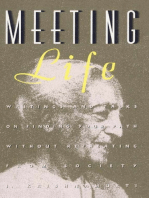 Meeting Life: Writings and Talks on Finding Your Path Without Retreating from Society