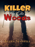 Killer In The Woods