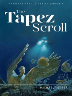 The Tapez Scroll: Remnant Rescue, #1