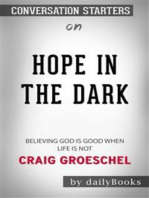 Hope in the Dark: Believing God Is Good When Life Is Not​​​​​​​ by Craig Groeschel​​​​​​​ | Conversation Starters