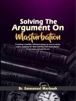 SOLVING THE ARGUMENT ON MASTURBATION