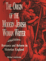 The Origin of the Modern Jewish Woman Writer: Romance and Reform in Victorian England