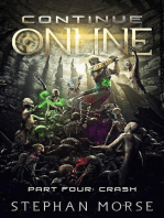 Continue Online Part Four: Crash: Continue Online, #4