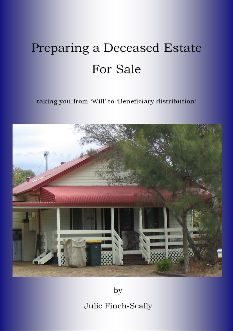 Preparing a Deceased Estate for Sale by Julie FinchScally Book