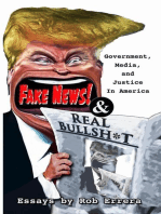 Fake News and Real Bullshit: Government, Media, and Justice in America