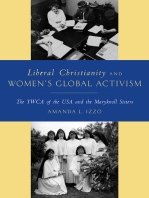 Liberal Christianity and Women's Global Activism: The YWCA of the USA and the Maryknoll Sisters