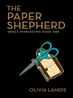 The Paper Shepherd: Grace Everlasting Book One