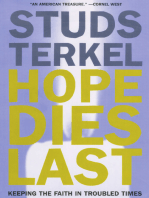 Hope Dies Last: Keeping the Faith In Troubled Times