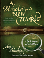 A Whole New World: The Gospel of Matthew