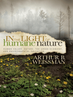 In the Light of Humane Nature: Human Values, Nature, the Green Economy, and Environmental Salvation