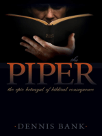 The Piper: The Epic Betrayal of Biblical Consequence