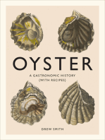 Oyster: A Gastronomic History (with Recipes)