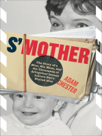 S'Mother: The Story of a Man, His Mom, and the Thousands of Altogether Insane Letters She's Mailed Him