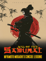 Way of the Samurai: Miyamoto Musashi’s Concise Lessons