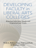 Developing Faculty in Liberal Arts Colleges: Aligning Individual Needs and Organizational Goals