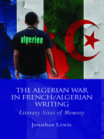 The Algerian War in French/Algerian Writing: Literary Sites of Memory