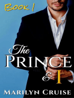 The Prince and I, Book 1: A Scandalous Royal Love Story, #1