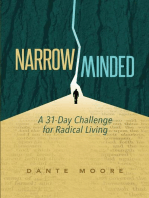 Narrow Minded: A 31-Day Challenge For Radical Living
