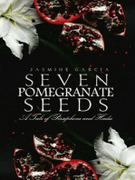 Seven Pomegranate Seeds