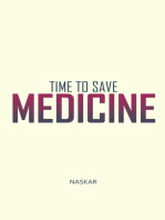 Time to Save Medicine