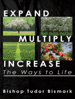 Expand, Multiply, Increase: The Ways to Life