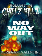 Chillz Hillz #4: No Way Out: Chillz Hillz, #4