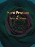Hard Pressed