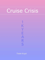 Cruise Crisis