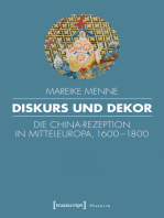 Diskurs und Dekor: Die China-Rezeption in Mitteleuropa, 1600-1800