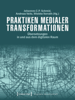 Praktiken medialer Transformationen: Übersetzungen in und aus dem digitalen Raum