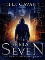 The Serial Seven: The Final Form Series, #2