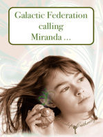 Galactic Federation Calling Miranda