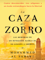 La caza del zorro: Las memorias de un refugiado acerca de su llegada a América