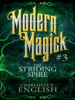 The Striding Spire: Modern Magick: 3