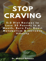 Stop Craving: 5:2 Diet Recipes to Lose 25 Pounds In a Month, Burn Fat, Boost Metabolism & Increase Vitality