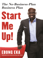 Start Me Up!: The No-Business-Plan Business Plan