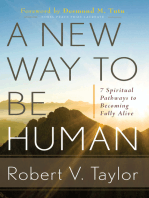 A New Way to Be Human: 7 Spiritual Pathways to Becoming Fully Alive