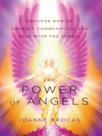 The Power of Angels: Discover How to Connect, Communicate, and Heal With the Angels