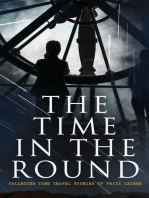 The Time in the Round: Collected Time Travel Stories of Fritz Leiber: The Big Time, No Great Magic, Nice Girl with Five Husbands, Time in the Round