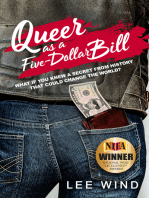 Queer as a Five-Dollar Bill
