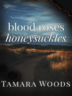 Blood Roses & Honeysuckles