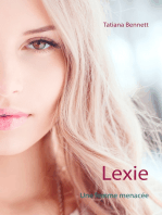 Lexie: Une femme menacée