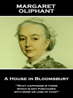 A House in Bloomsbury: 'What happiness is there which is not purchased with more or less of pain?''