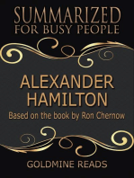 Alexander Hamilton - Summarized for Busy People: Based on the Book by Ron Chernow