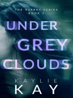 Under Grey Clouds: The Osprey Series, #2