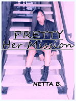 Pretty: Her Mission