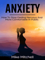 Anxiety How To Stop Feeling Nervous And More Comfortable In Public