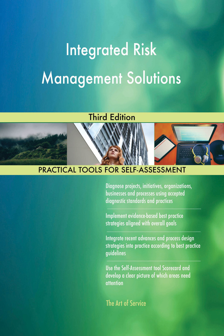 Integrated Risk Management Solutions Third Edition by Gerardus Blokdyk ...