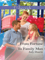 From Fortune To Family Man